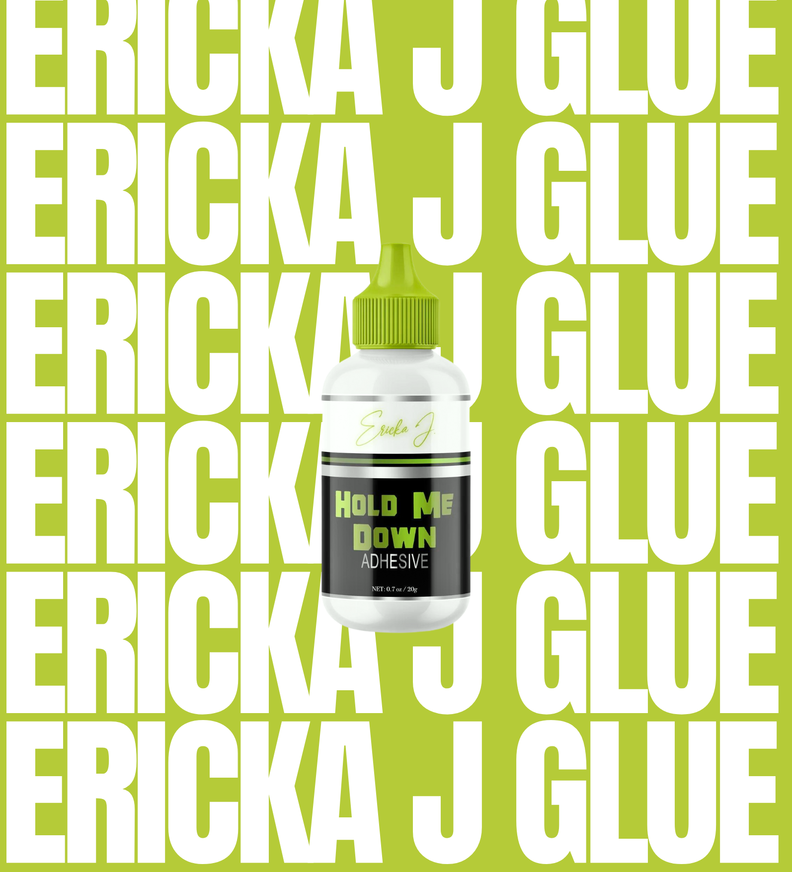 Ericka J glue